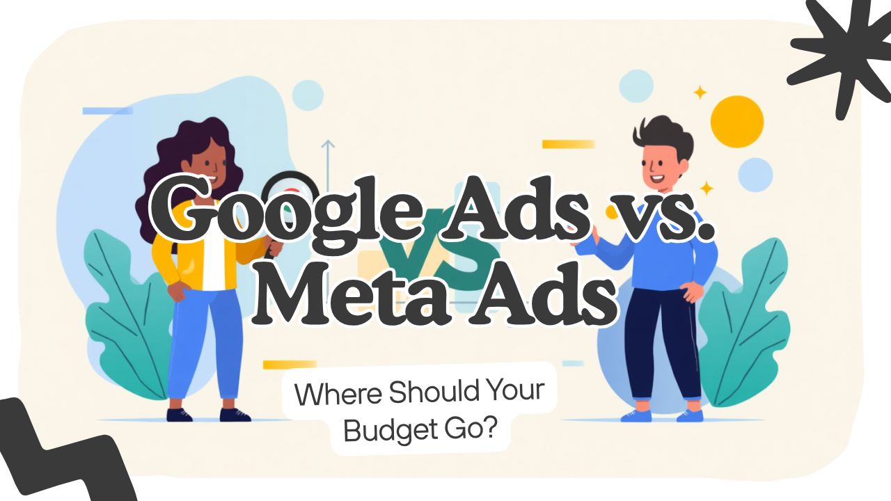 Illustrated header graphic reading Google Ads vs Meta Ads Where Should Your Budget Go, showing two animated avatar characters facing off with a VS symbol between them