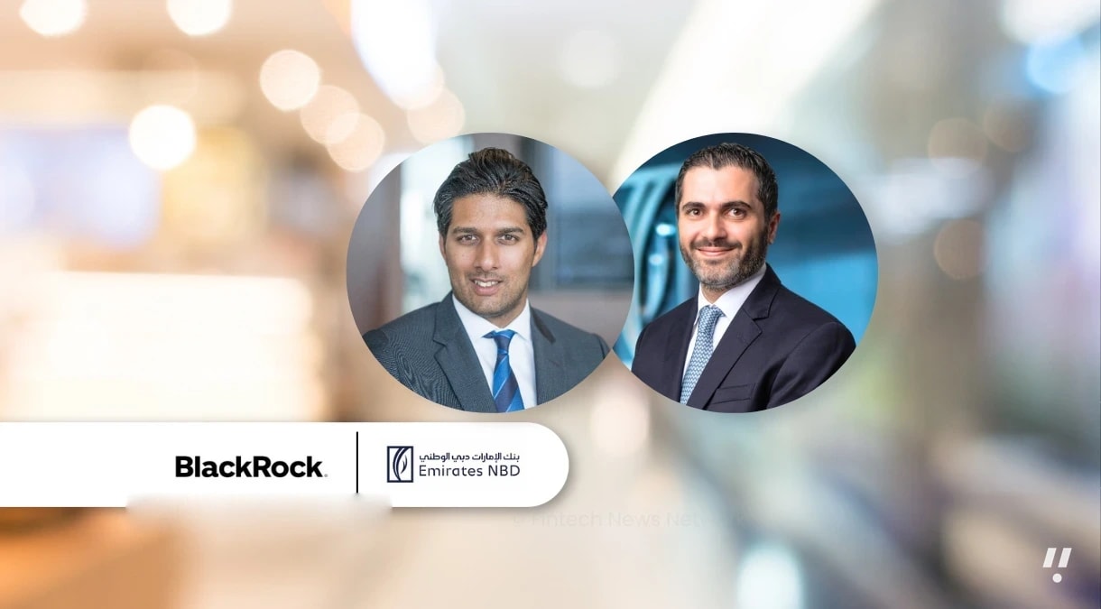 Emirates NBD and BlackRock Add Two Retail Income Funds to Their Partnership