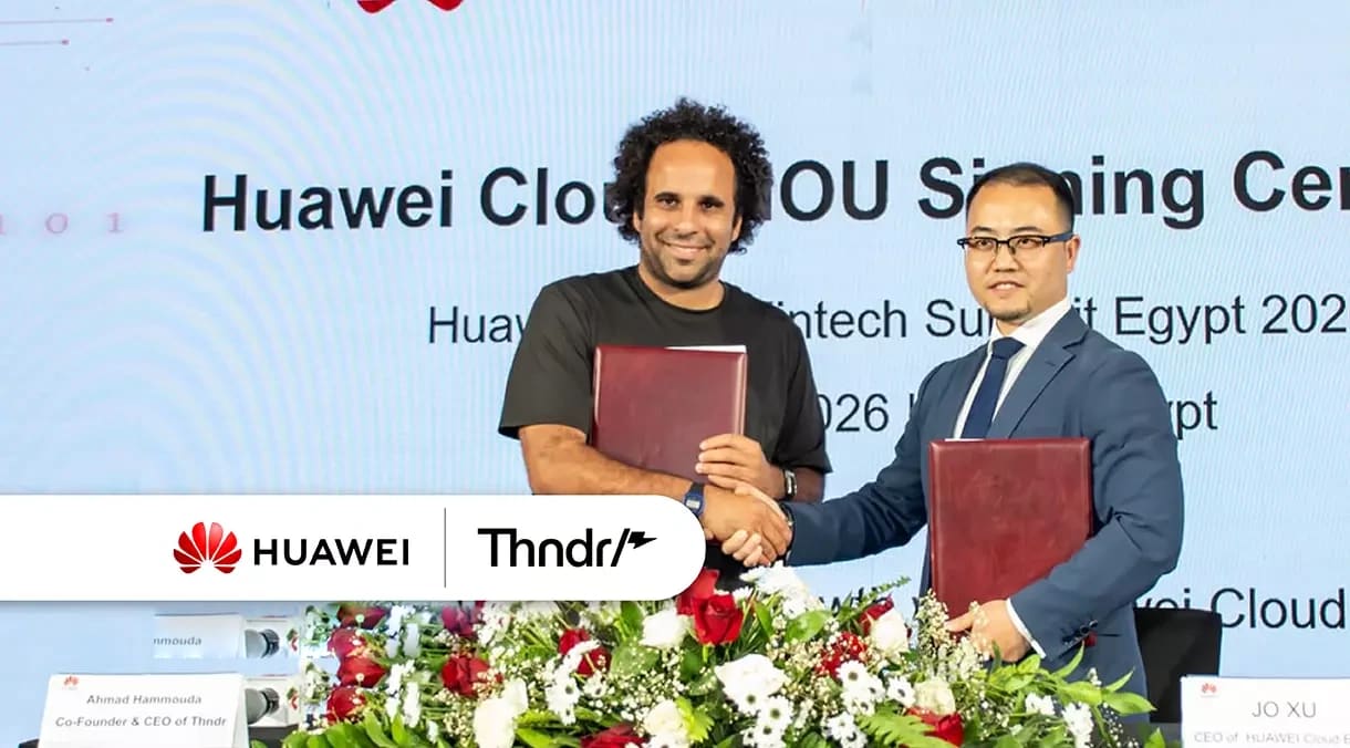 Huawei Cloud and Thndr Sign MoU to Push Cloud and AI Deeper Into Egyptian Finance
