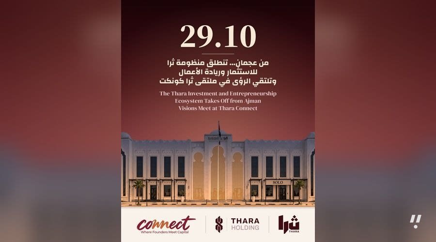 Ajman Chamber to launch Thara ecosystem at inaugural Thara Connect Forum