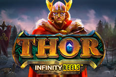 Thor Infinity Reels™