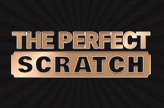 The Perfect Scratch