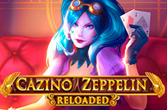 Cazino Zeppelin Reloaded
