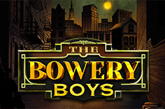 The Bowery Boys