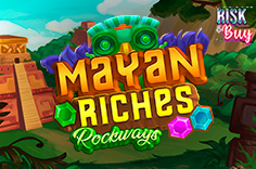Mayan Riches Rockways