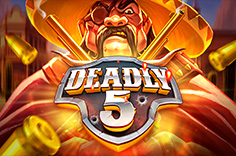 Deadly 5