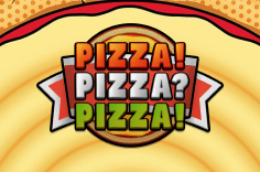 PIZZA! PIZZA? PIZZA!™