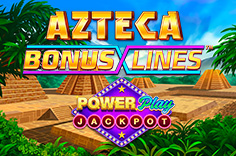 Azteca: Bonus Lines™ PowerPlay Jackpot