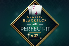 Classic Blackjack with Perfect-11™