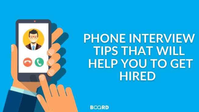 Phone Interview Tips That Will Help You Get Hired