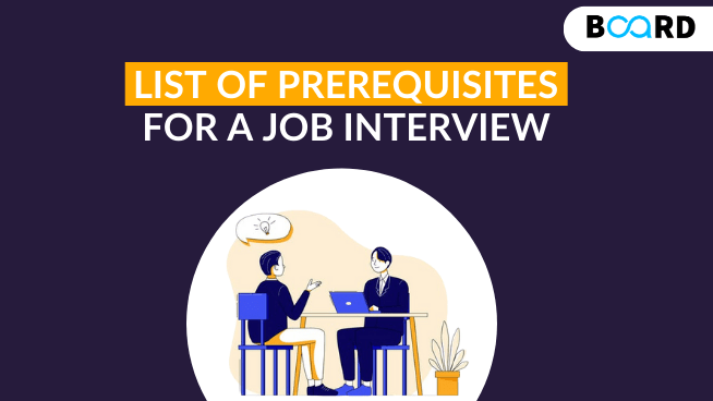 Prerequisites For A Job Interview