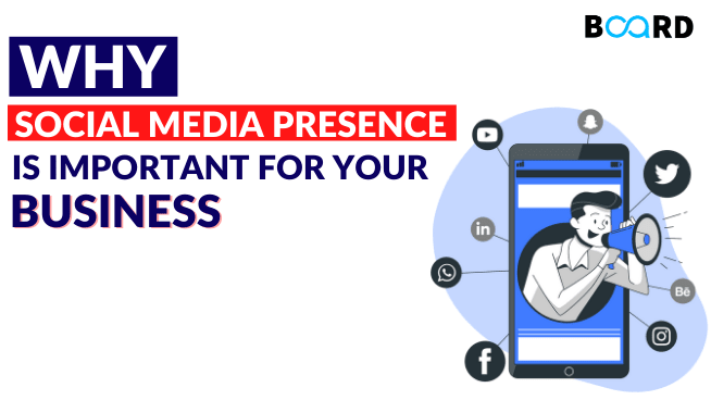 Why Social Media Presence Is Important For Business