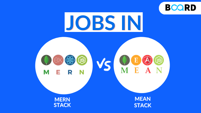Jobs in MERN Vs MEAN Stack