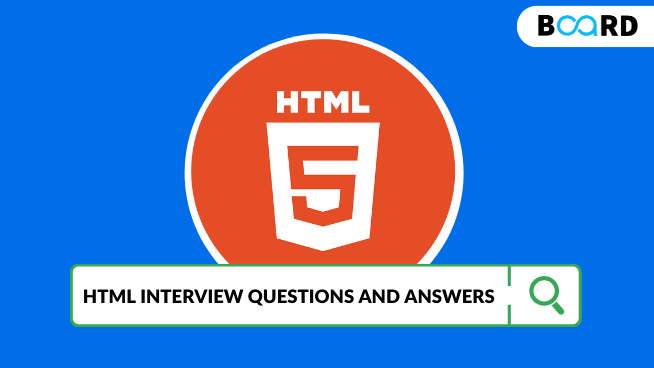 Most Important HTML Interview Questions & Answers