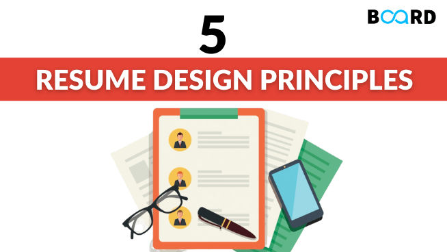 5 Resume Design Principles to Create the Best Resume Design