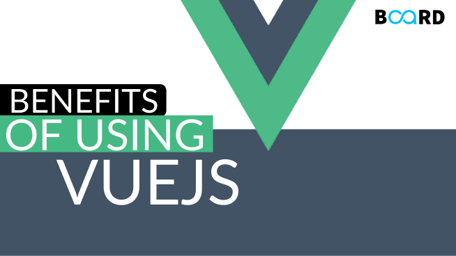 Benefits of Using Vue.js