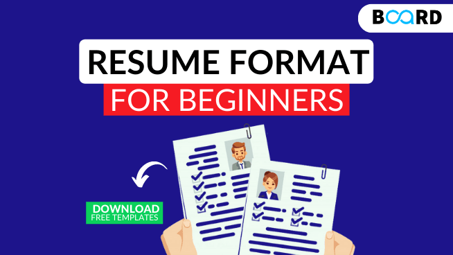 Resume Format for Beginners + Resume Templates Free Download