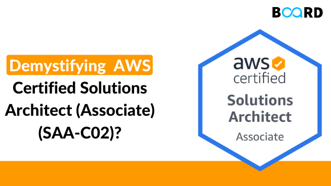 Demystifying AWS Certified Solutions Architect (Associate) (SAA-C02)?