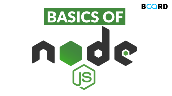 What are Node.js and Basics of Node.js?