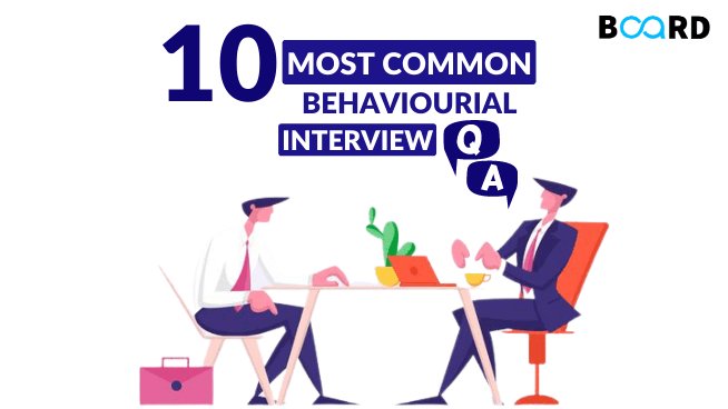 10 Most-Common Behavioral Interview Questions and Answers