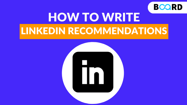 Why LinkedIn endorsements and recommendations are important and How to write one?