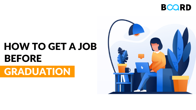Ways to Get a Job Before Graduation