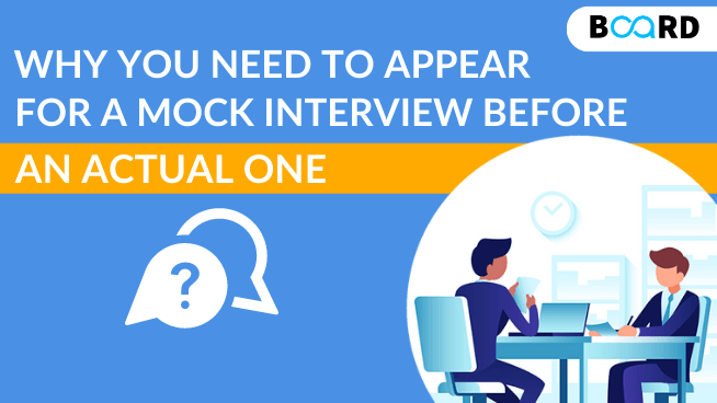 Why you Need to Appear for a Mock Interview Before an Actual One?