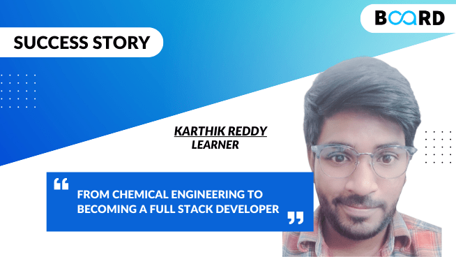 From B.Tech in Chemical Engineering to Fulfilling the Dream of Becoming a Full Stack Developer