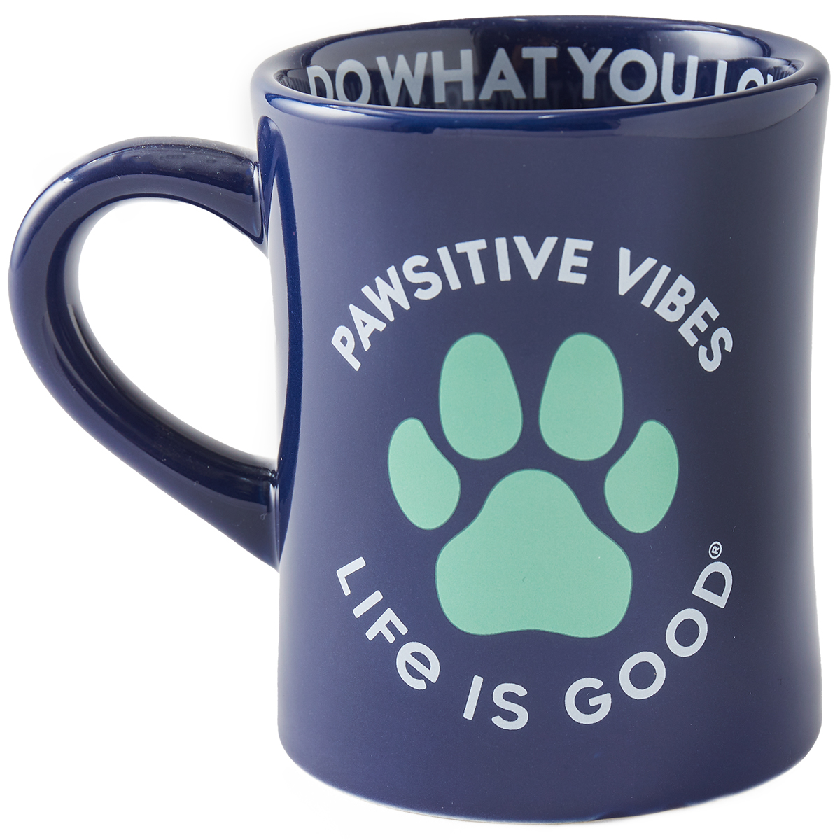 Life Is Good Pawsitive Vibes Only Diner Mug