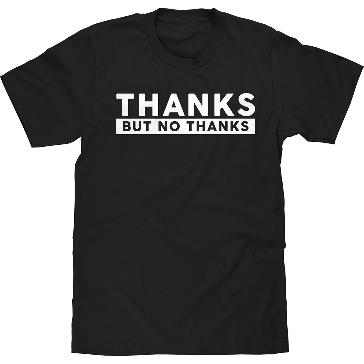 Thanks But No Thanks Guys' Short-Sleeve Graphic Tee