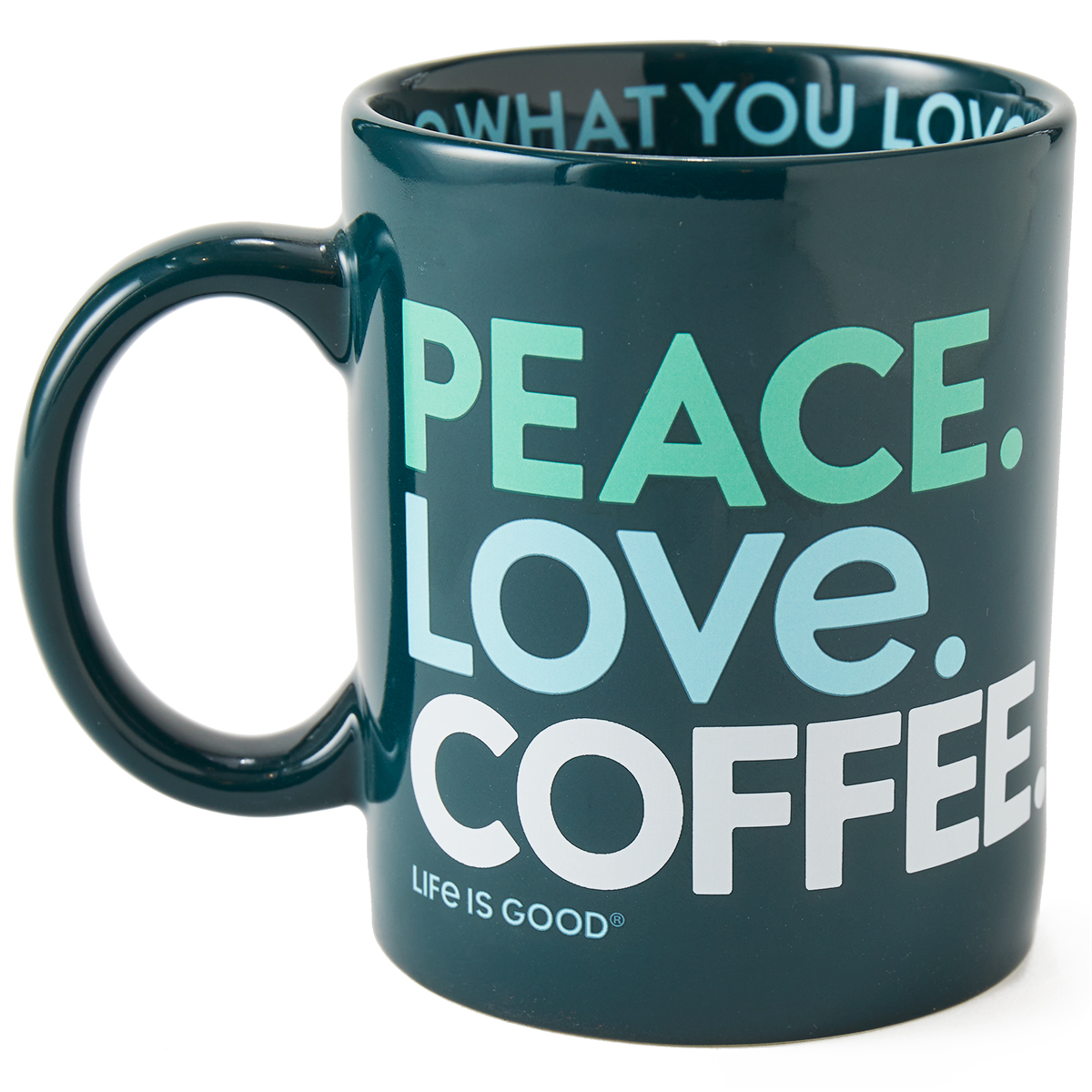 Life Is Good Peace Love Coffee Jake's Mug
