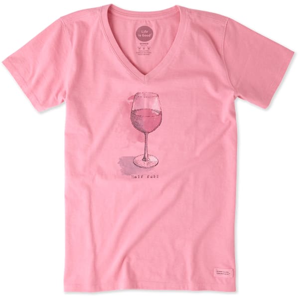 LIFE IS GOOD Women's Half Full Wine Glass Crusher V-Neck Tee