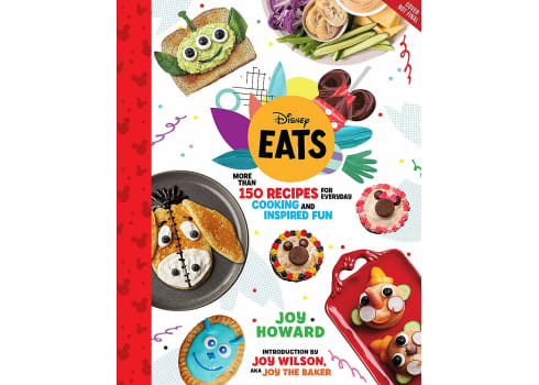Disney Eats: More than 150 Recipes for Everyday Cooking and Inspired Fun
