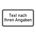 Individuelles Zusatzzeichen Zusatzschild mit Wunsch-Text