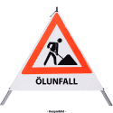 Faltsignal - Baustelle mit Text: ÖLUNFALL