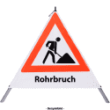 Faltsignal - Baustelle mit Text: Rohrbruch