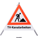 Faltsignal - Baustelle mit Text: TV-Kanalarbeiten