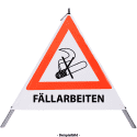 Faltsignal - Rauchverbot mit Text: FÄLLARBEITEN