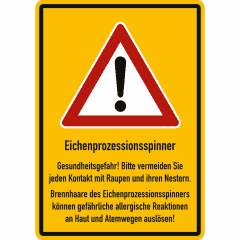 Warntafel Eichenprozessionsspinner Gesundheitsgefahr!