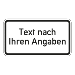 Individuelles Zusatzzeichen Zusatzschild mit Wunsch-Text