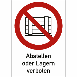 Kombischild Abstellen oder Lagern verboten