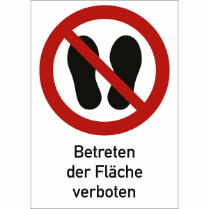 Kombischild Betreten der Fläche verboten