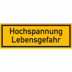 Hochspannung Lebensgefahr