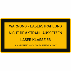 Laser Klasse 3B - Warnung - Laserstrahlung - Nicht dem Strahl aussetzen