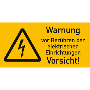 Warnetiketten Warnung vor Berührung der elektrischen Einrichtungen - Vorsicht!