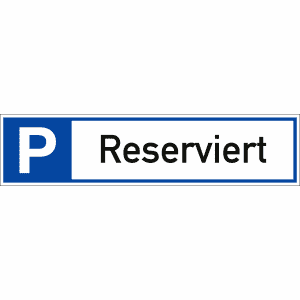 Parkplatzreservierer Reserviert Schild