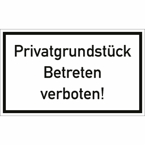 Privatgrundstück Betreten verboten!