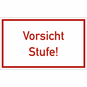 Vorsicht Stufe!
