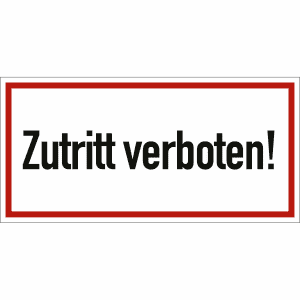 Zutritt verboten