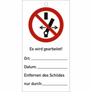 Kombischild Schalten verboten! Es wird gearbeitet